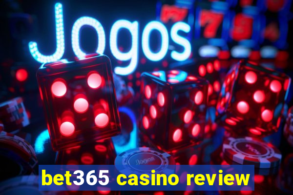 bet365 casino review