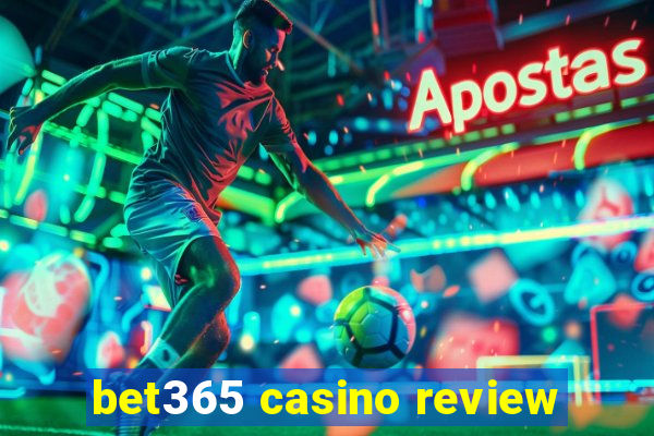 bet365 casino review