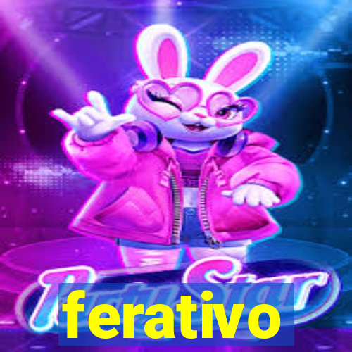 ferativo