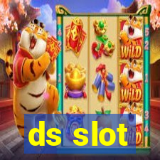 ds slot