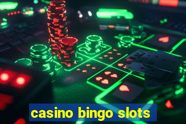 casino bingo slots