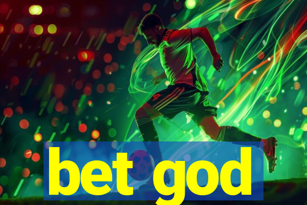 bet god