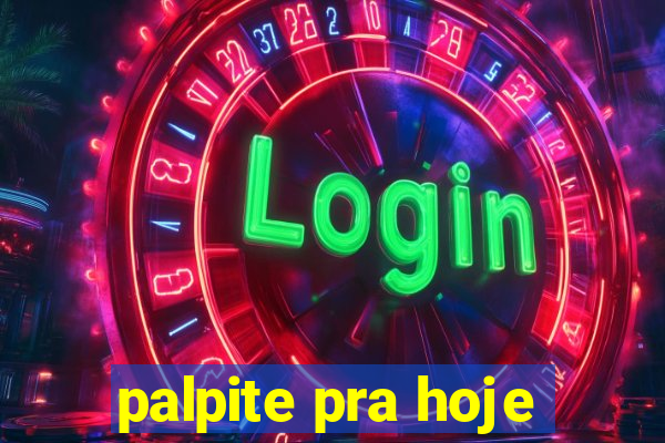 palpite pra hoje