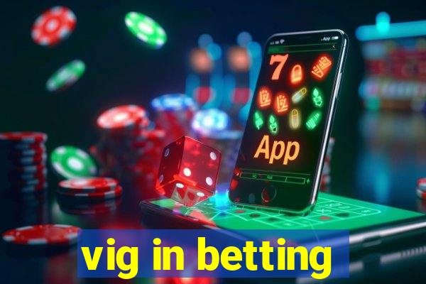 vig in betting