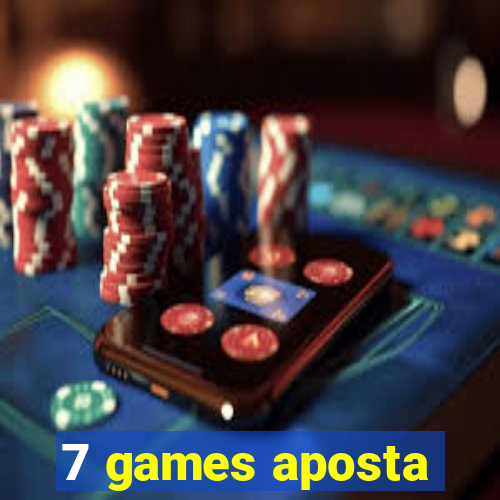 7 games aposta