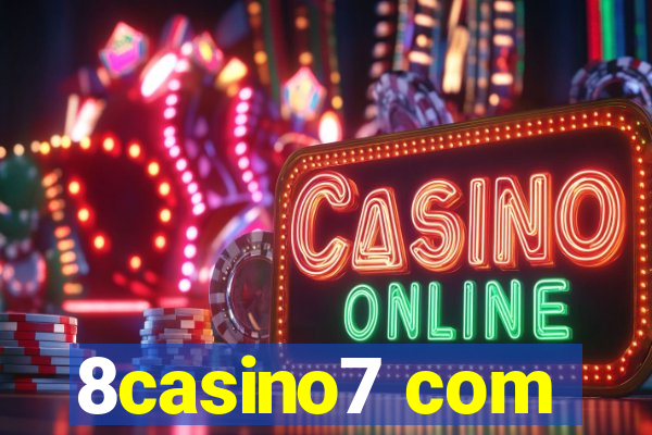 8casino7 com