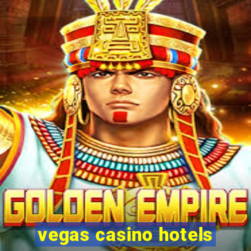 vegas casino hotels