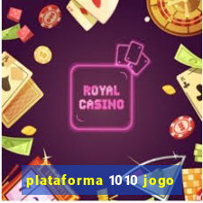 plataforma 1010 jogo