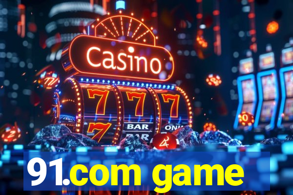 91.com game