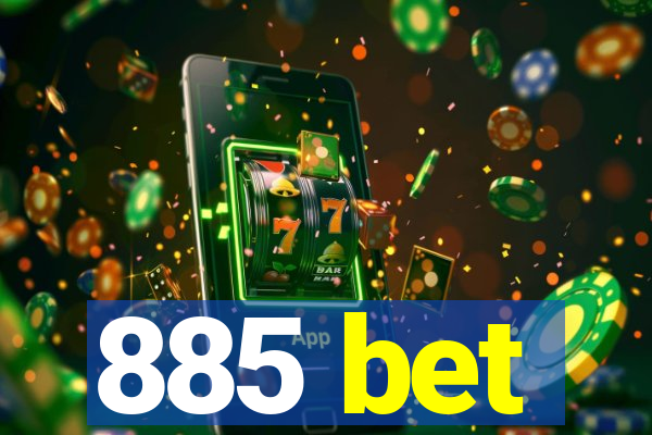 885 bet