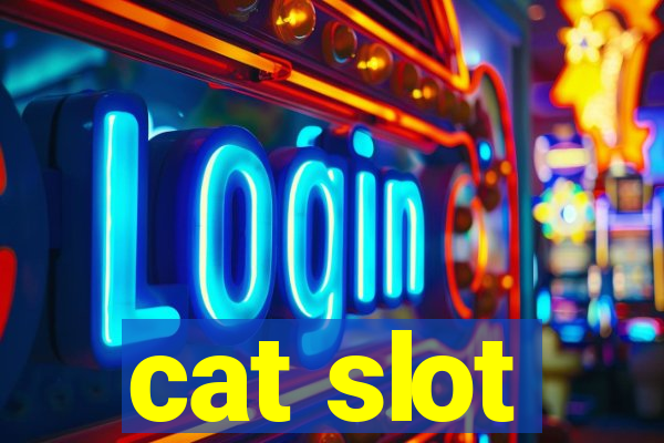 cat slot