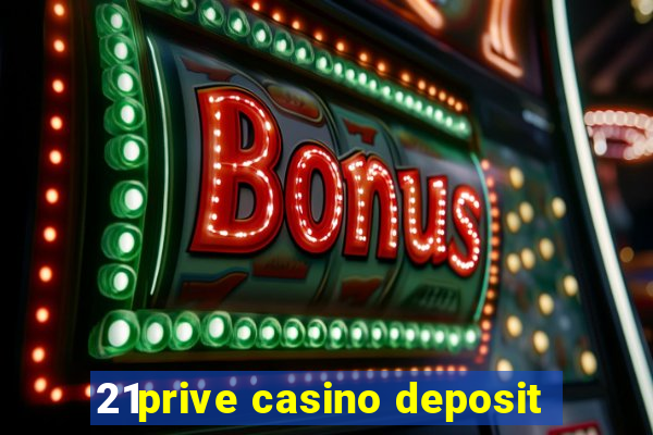 21prive casino deposit