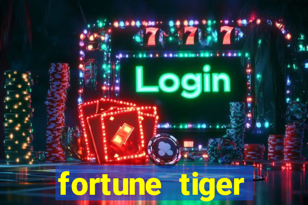 fortune tiger original download