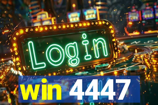 win 4447