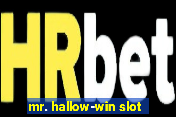 mr. hallow-win slot