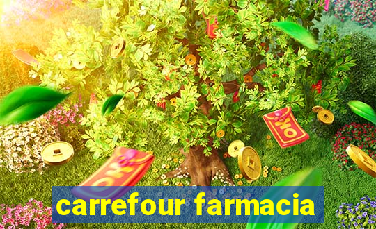 carrefour farmacia