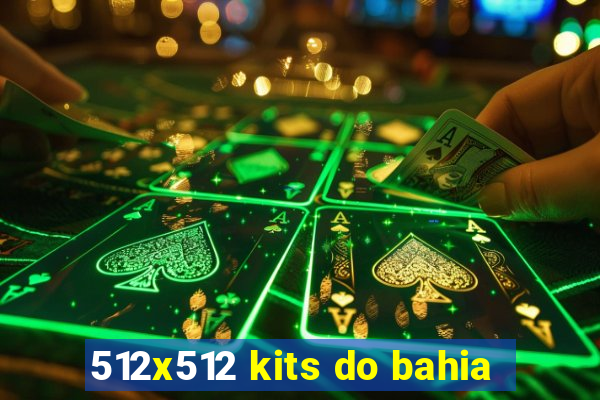 512x512 kits do bahia