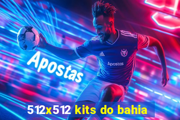 512x512 kits do bahia