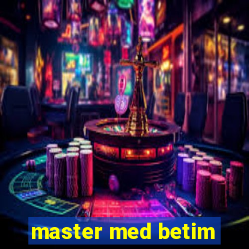 master med betim