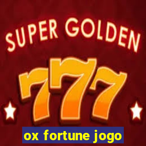 ox fortune jogo