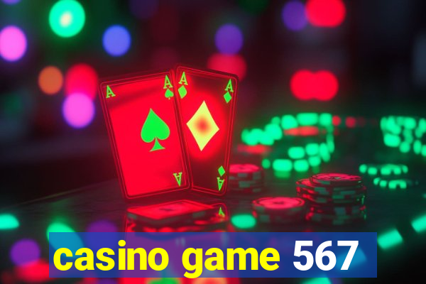 casino game 567