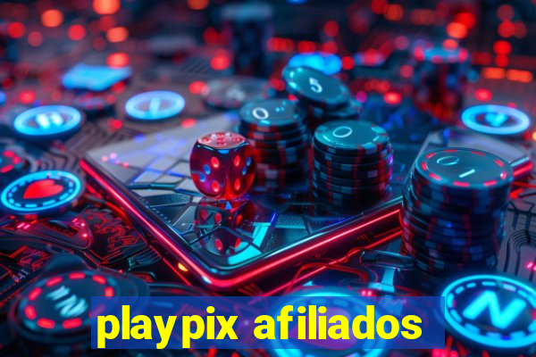 playpix afiliados