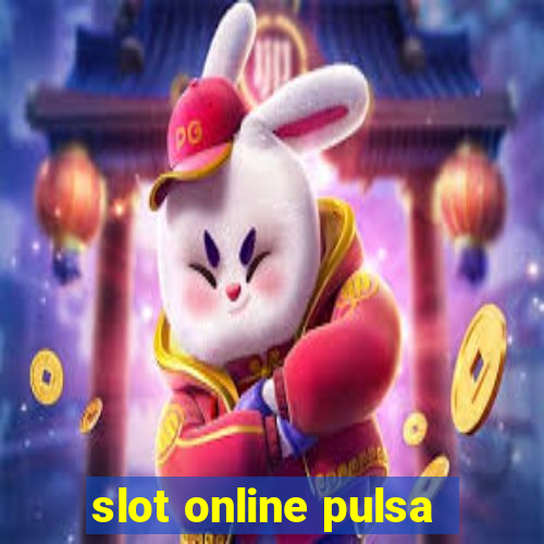 slot online pulsa