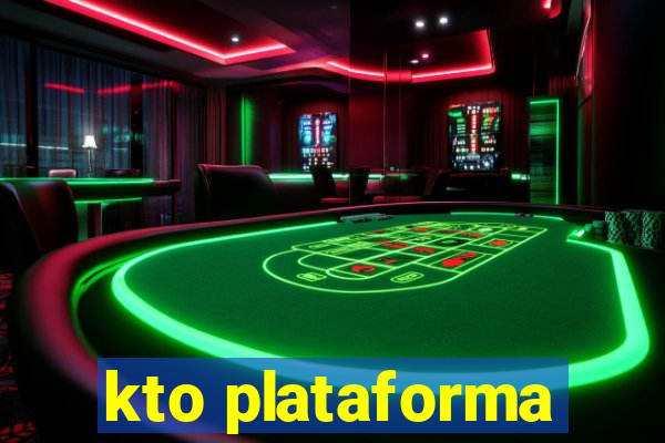 kto plataforma