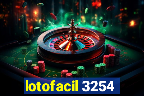 lotofacil 3254