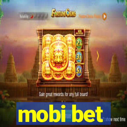 mobi bet