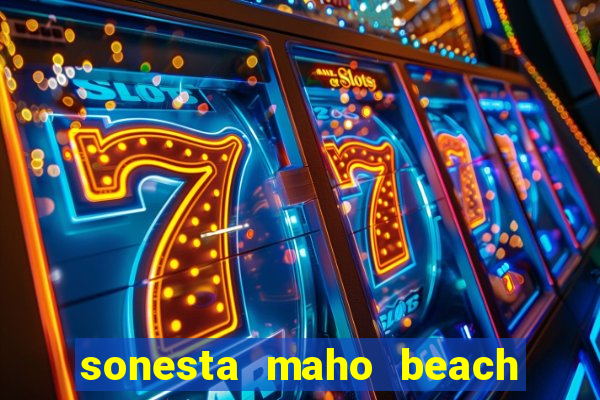 sonesta maho beach resort and casino