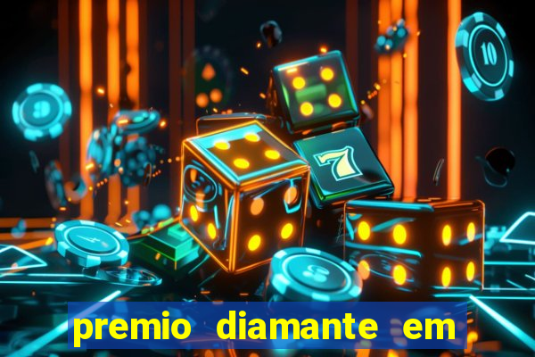 premio diamante em dinheiro blaze