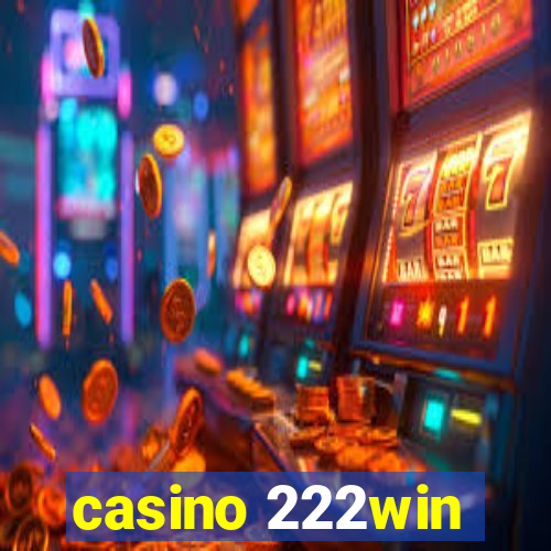 casino 222win