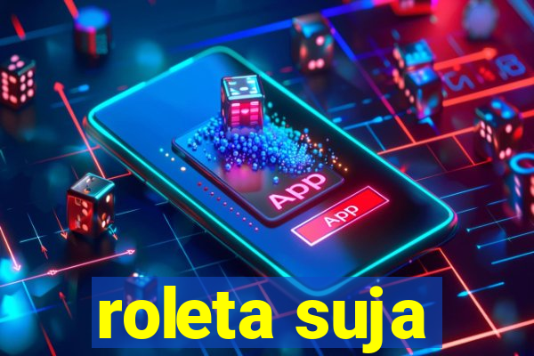 roleta suja