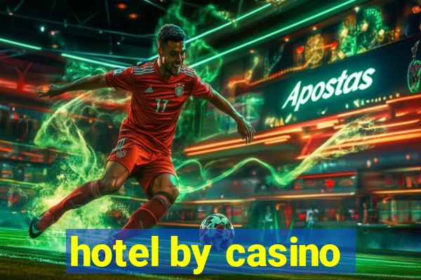 hotel by casino