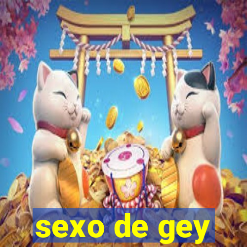 sexo de gey