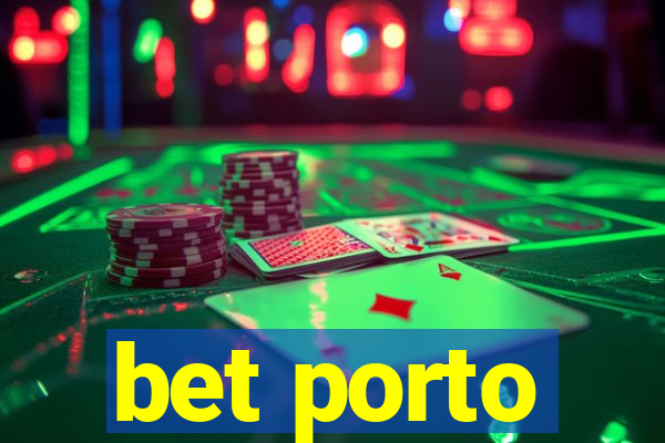 bet porto