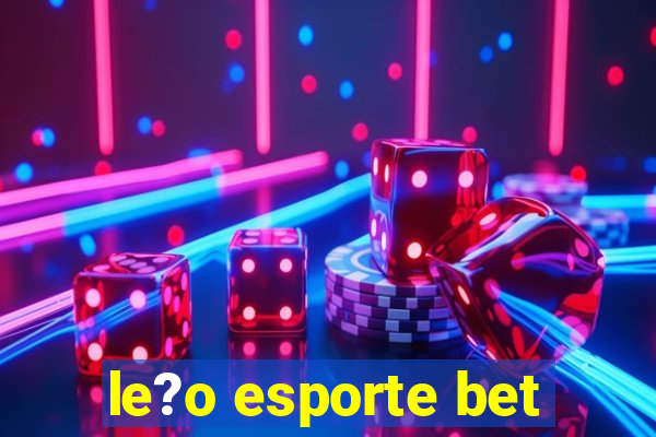 le?o esporte bet