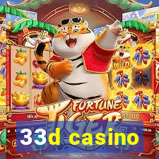 33d casino