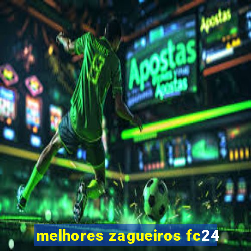 melhores zagueiros fc24