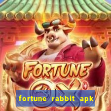 fortune rabbit apk 