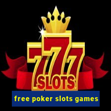 free poker slots games