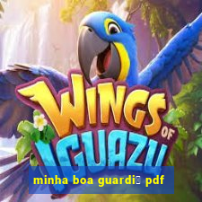 minha boa guardi鑼 pdf