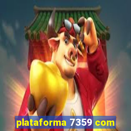 plataforma 7359 com