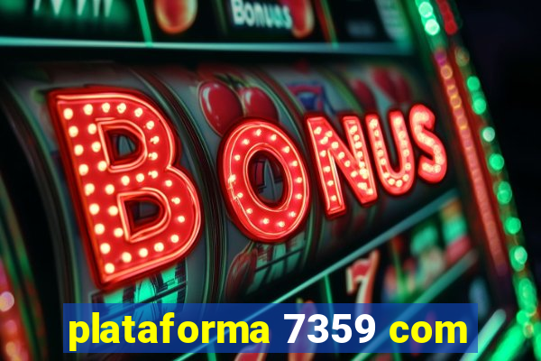 plataforma 7359 com