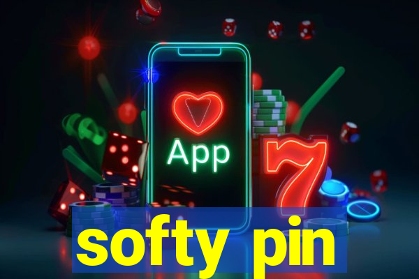 softy pin