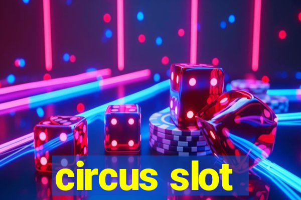 circus slot