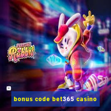 bonus code bet365 casino