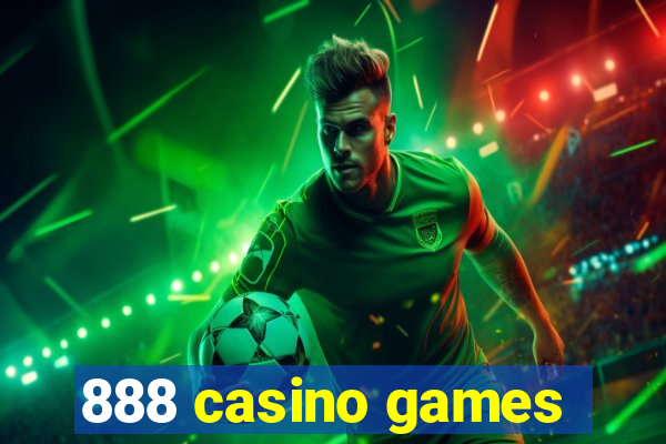 888 casino games