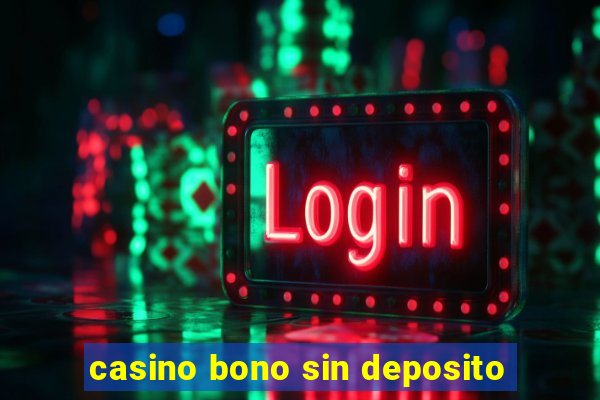 casino bono sin deposito